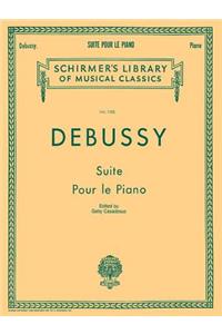 Suite Pour Le Piano: Schirmer Library of Classics Volume 1795 Piano Solo