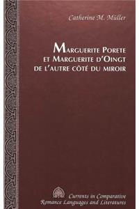 Marguerite Porete Et Marguerite d'oingt de l'autre Cote du Miroir