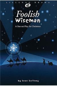 Foolish Wiseman