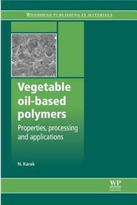 Vegetable Oil-Based Polymers