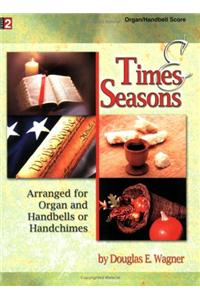 Times and Seasons - Organ/Handbell Score