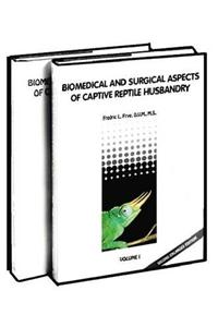 Biomedical and Surgical Aspects of Captive Reptile Husbandry