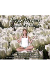 Indigo Dreams Garden of Wellness