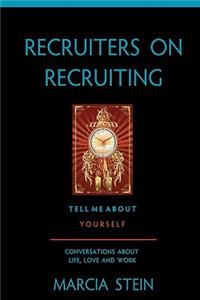 Recruiters On Recruiting
