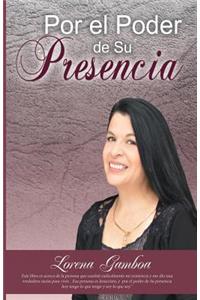 Por el Poder de Su Presencia