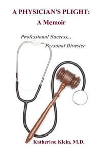 A Physician's Plight