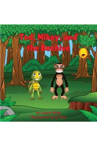 Ted, Mikey, and the Beehive