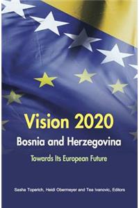 Vision 2020 Bosnia and Herzegovina