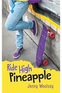 Ride High Pineapple