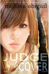 Judge by the Cover: High School, Drama & Deadly Vices: High School, Drama & Deadly Vices