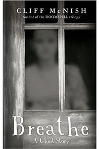 Breathe: A Ghost Story