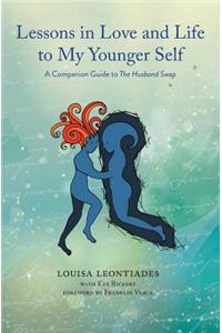 Lessons in Love & Life to My Younger Self