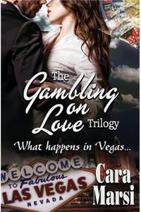 Gambling on Love Trilogy