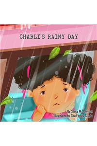 Charli's Rainy Day