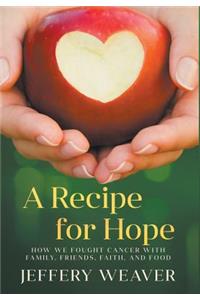A Recipe for Hope