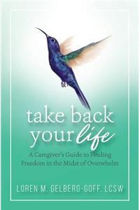 Take Back Your Life