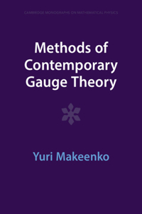 Methods of Contemporary Gauge Theory