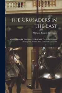 Crusaders In The East