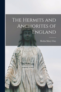 Hermits and Anchorites of England