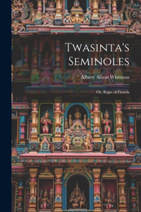 Twasinta's Seminoles
