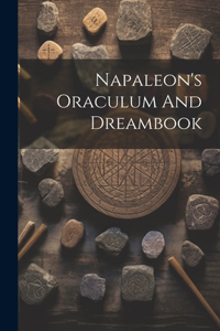 Napaleon's Oraculum And Dreambook