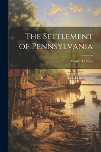 Settlement of Pennsylvania