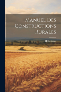 Manuel Des Constructions Rurales