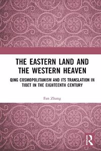 Eastern Land and the Western Heaven