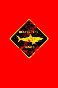 Respect The Locals