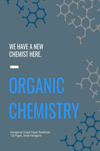 Hexagonal Graph Paper Notebook - We Have A New Chemist Here