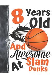 8 Years Old And Awesome At Slam Dunks