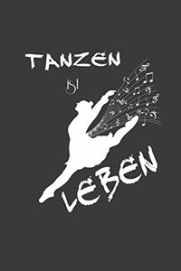 Tanzen ist leben