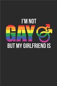 I'm Not Gay But My Girlfriend Is
