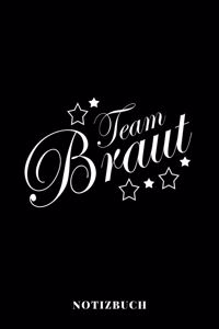 Team Braut - Notizbuch