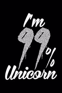 I'm 99 Percent Unicorn