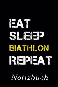 Eat Sleep Biathlon Repeat Notizbuch