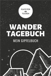 Wandertagebuch Mein Gipfelbuch