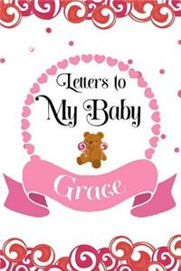 Letters To My Baby Grace