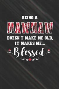Being a Mawmaw Doesn't Make Me Old Make Me Blessed