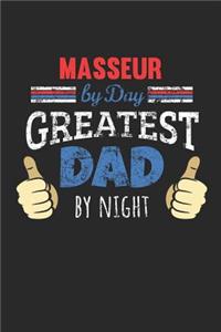 Masseur by Day, Greatest Dad by Night