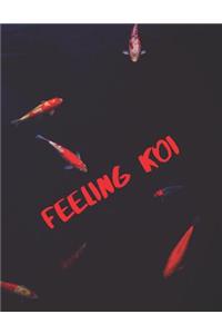 Feeling Koi