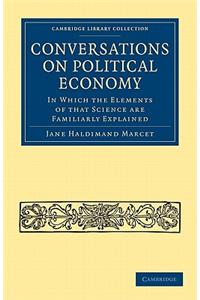 Conversations on Political Economy