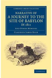 Narrative of a Journey to the Site of Babylon in 1811