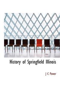 History of Springfield Illinois