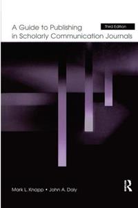 Guide to Publishing in Scholarly Communication Journals