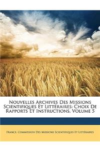 Nouvelles Archives Des Missions Scientifiques Et Littéraires