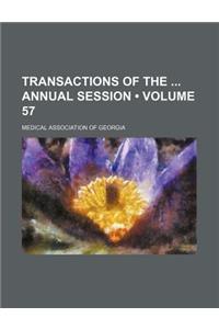 Transactions of the Annual Session (Volume 57)