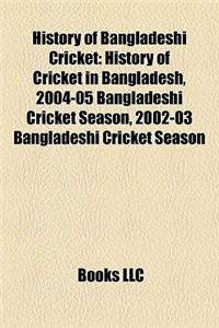 History of Bangladeshi Cricket