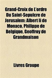 Grand-Croix de L'Ordre Du Saint-Spulcre de Jrusalem
