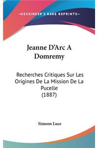 Jeanne D'Arc a Domremy